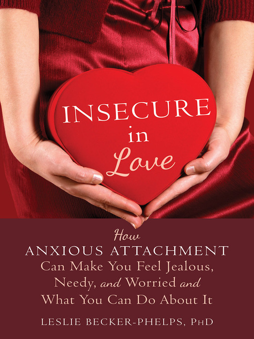 Title details for Insecure in Love by Leslie Becker-Phelps - Wait list